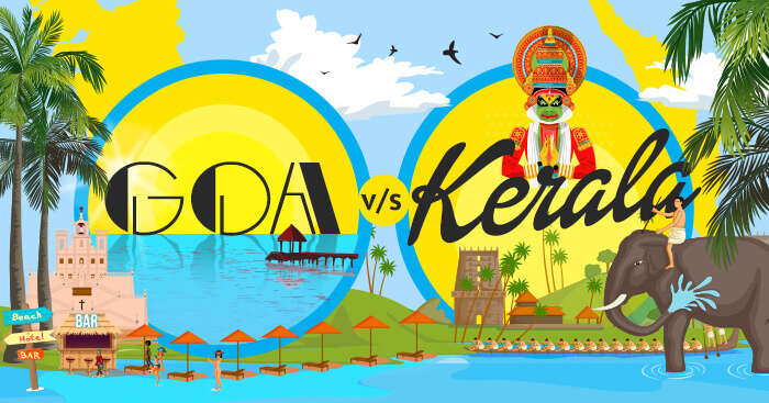 Goa Vs Kerala Which Ones Your Pick