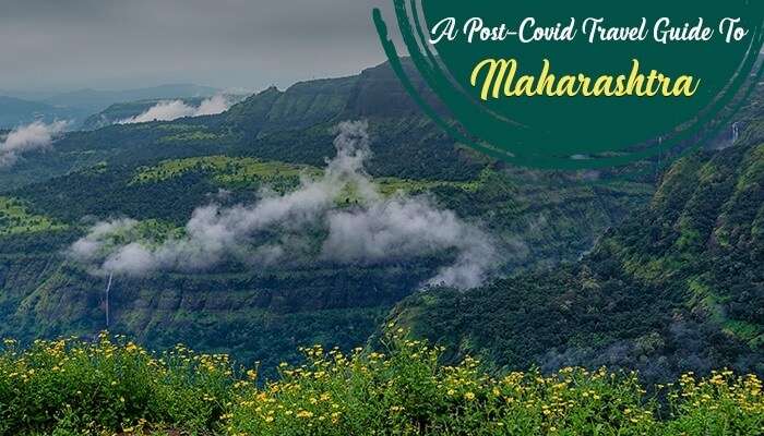 Post-Covid Travel Guide To Maharashtra